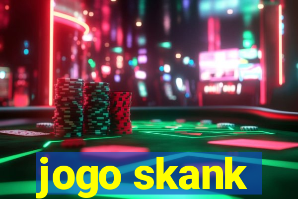 jogo skank